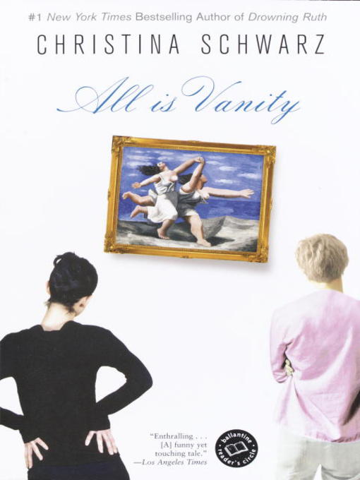 Title details for All Is Vanity by Christina Schwarz - Available